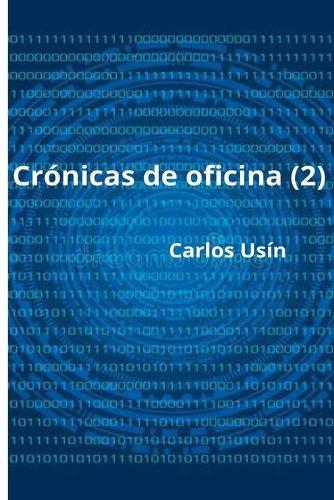 Crónicas de oficina (2)