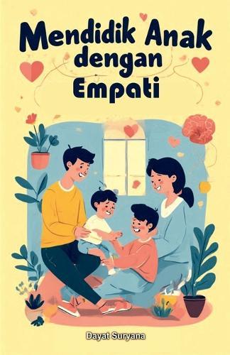 Mendidik Anak dengan Empati