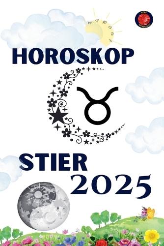 Stier Horoskop 2025