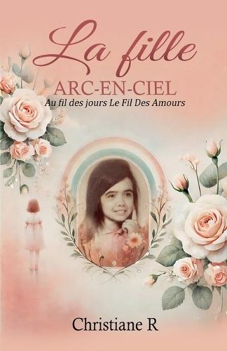 La fille Arc-en-Ciel