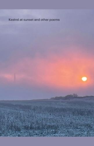 Kestrel at sunset and other poems