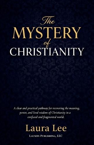 The Mistry of Christianity