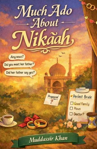 Much Ado About Nikaah