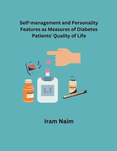 Self-Management and Personality Features as Measures of Diabetes Patients' Quality of Life