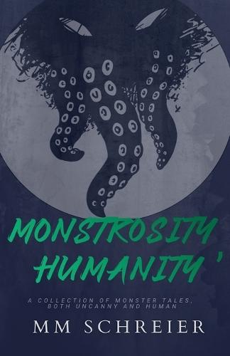 Monstrosity, Humanity