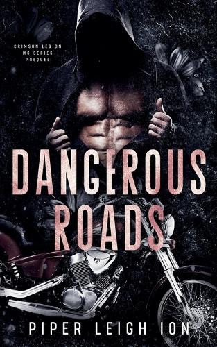 Dangerous Roads