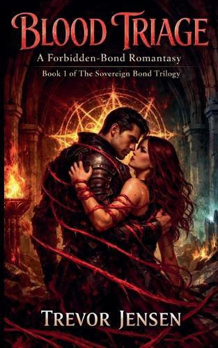 Blood Triage: A Forbidden-Bond Romantasy