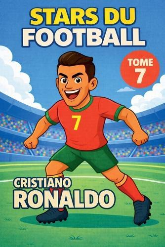 Stars du Football: Cristiano Ronaldo