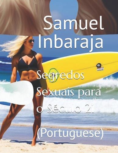 Segredos Sexuais para o S�culo 21: (Portuguese)