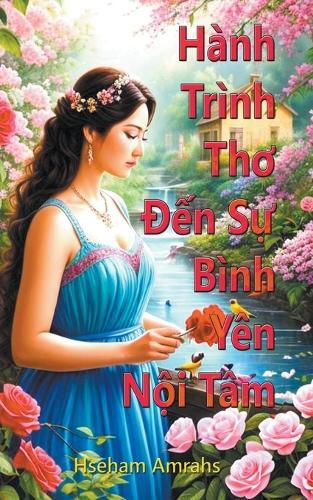 H�nh Tr�nh Th&#417; &#272;&#7871;n S&#7921; B�nh Y�n N&#7897;i T�m