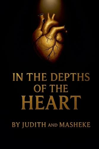 In the Depths of the Heart