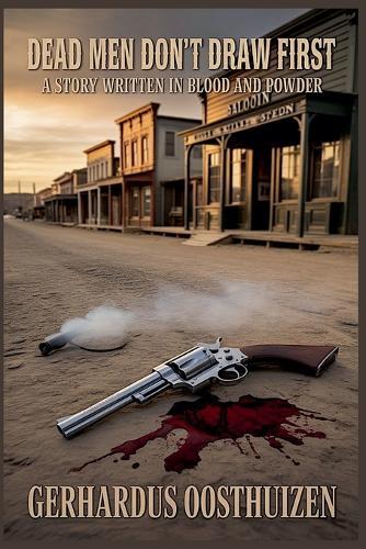 Dead Men Don't Draw First