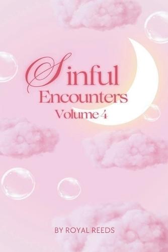 Sinful Encounters Volume 4