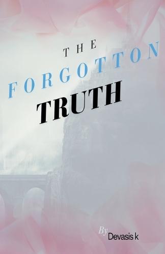 The Forgotton Truth
