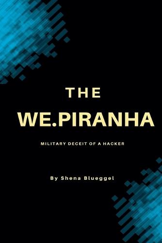 The We.piranha