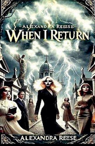 When I Return