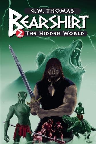 Bearshirt 2: The Hidden World