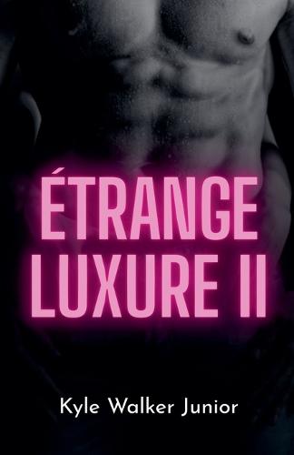 Étrange luxure II