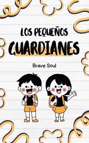 Los Pequeños Guardianes