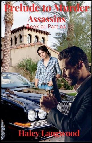 Prelude to Murder: Assassins Book 01 Part 02