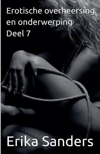 Erotische overheersing en onderwerping Deel 7