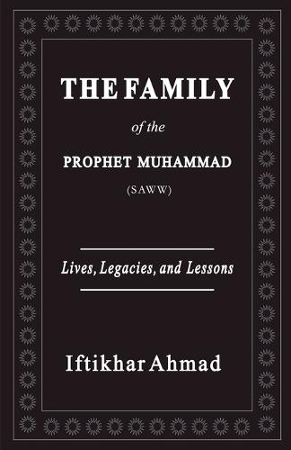 The Family of the Prophet Muhammad (SAWW)