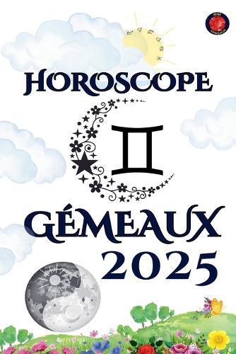 Gémeaux Horoscope 2025