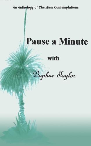 Pause a Minute with Daphne Taylor