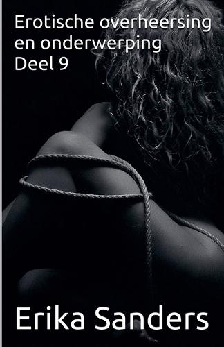 Erotische overheersing en onderwerping Deel 9