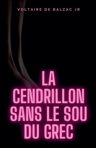 La cendrillon sans le sou du grec