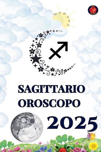 Sagittario Oroscopo 2025
