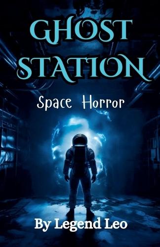 Ghost Station: Space Horror
