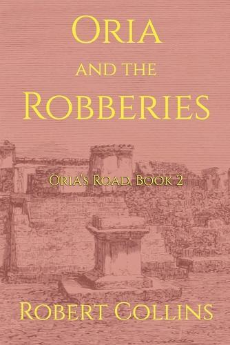 Oria and the Robberies