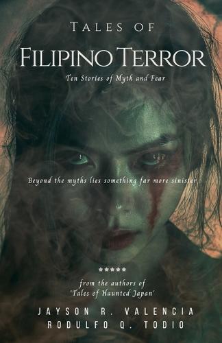Tales of Filipino Terror: Ten Stories of Myth and Fear