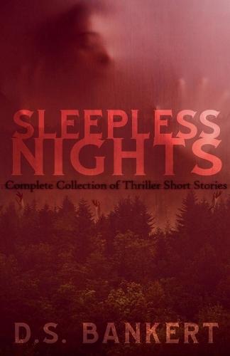 Sleepless Nights Complete Collection Of Thriller Stories