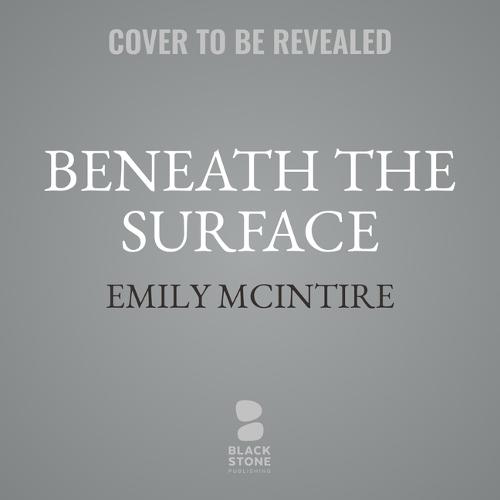 Beneath the Surface