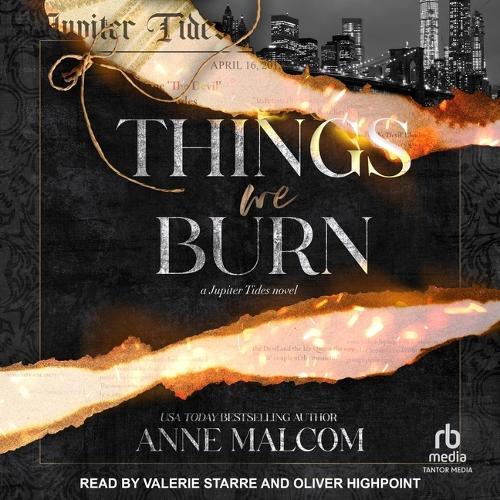 Things We Burn: A Jupiter Tide Novel