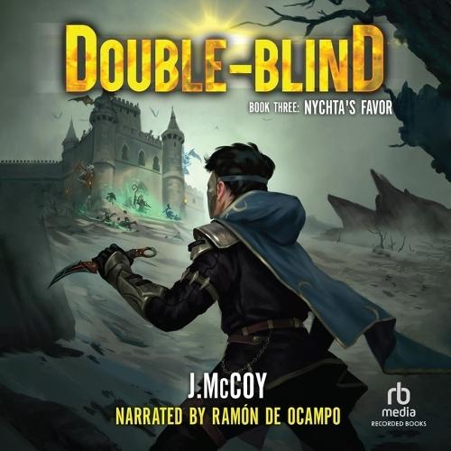 Double-Blind 3: Nychta's Favor: A Litrpg Apocalypse Adventure