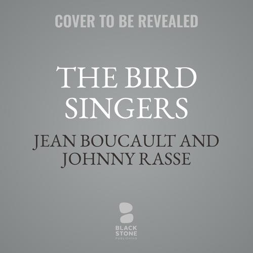 The Bird Singers: How Two Boys Discovered the Magic of Birdsong