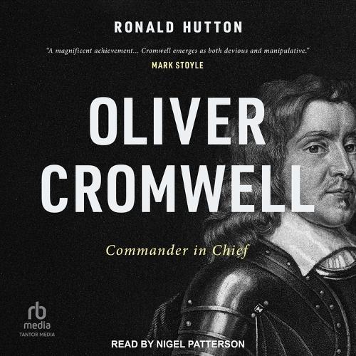 Oliver Cromwell: Commander in Chief