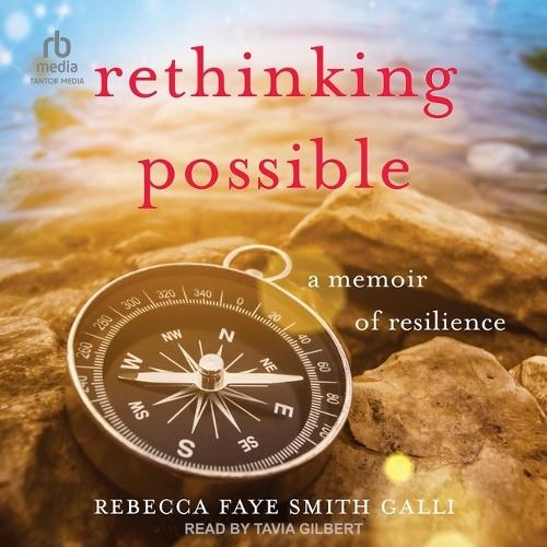 Rethinking Possible: A Memoir of Resilience