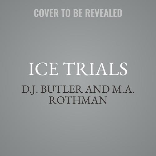 Ice Trials