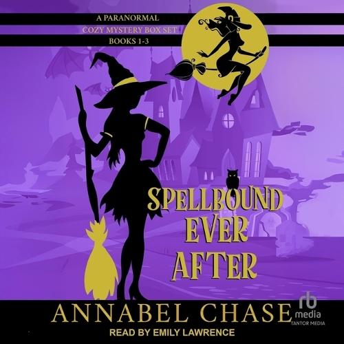 Spellbound Ever After: A Paranormal Cozy Mystery Box Set, Books 1-3