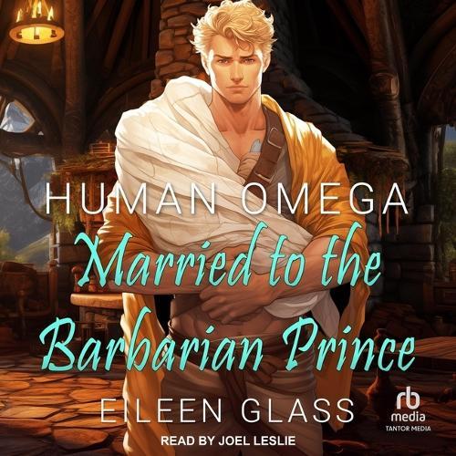 Human Omega: Married to the Barbarian Prince