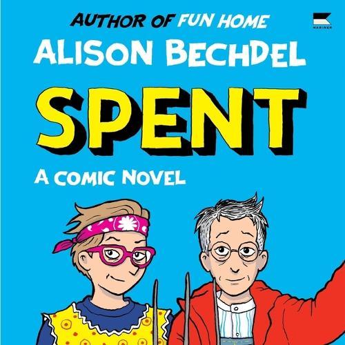 Spent: A Comic Novel