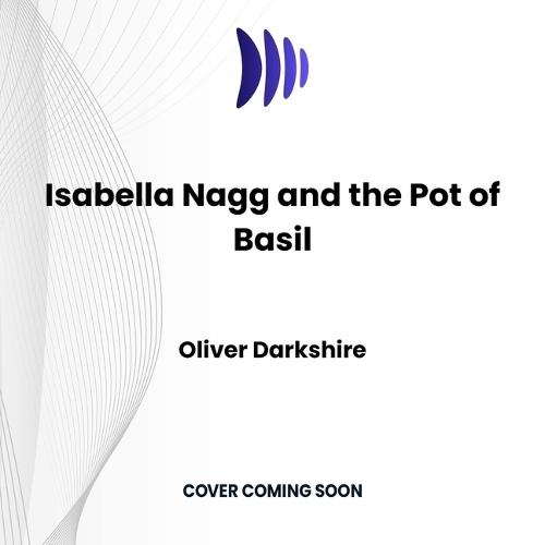 Isabella Nagg and the Pot of Basil
