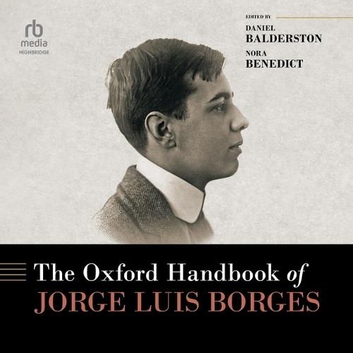The Oxford Handbook of Jorge Luis Borges