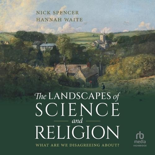 The Landscapes of Science and Religion: What Are We Disagreeing About?