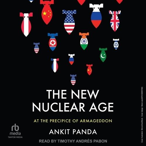 The New Nuclear Age: At the Precipice of Armageddon