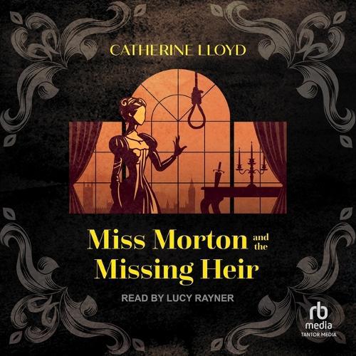 Miss Morton and the Missing Heir